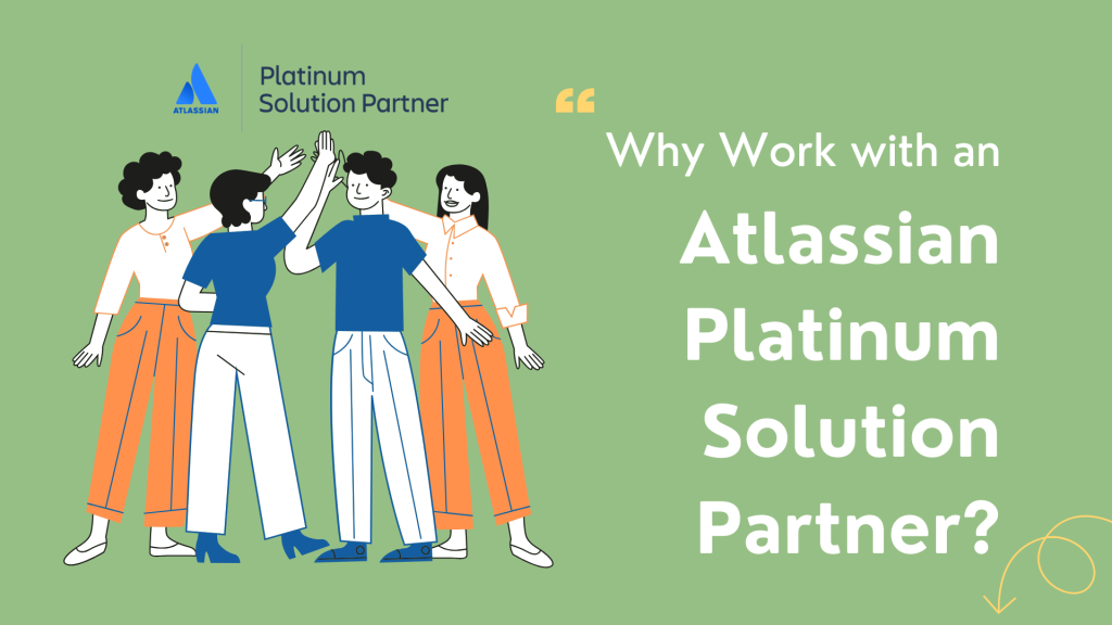 Why work with Softgile Atlassian Platinum Solution Partner 